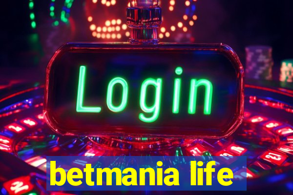 betmania life